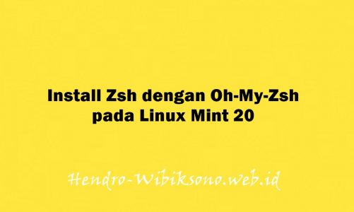 Install Zsh dengan Oh-My-Zsh pada Linux Mint 20