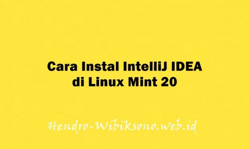Cara Instal IntelliJ IDEA di Linux Mint 20