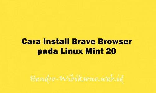 Cara Install Brave Browser pada Linux Mint 20