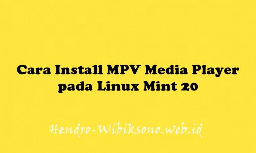 Cara Install MPV Media Player pada Linux Mint 20