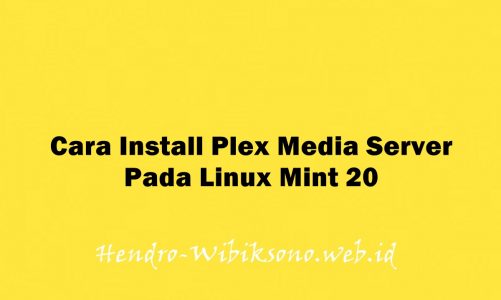 Cara Install Plex Media Server Pada Linux Mint 20