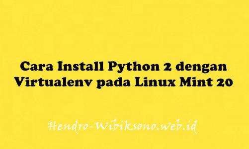 Cara Install Python 2 dengan Virtualenv pada Linux Mint 20