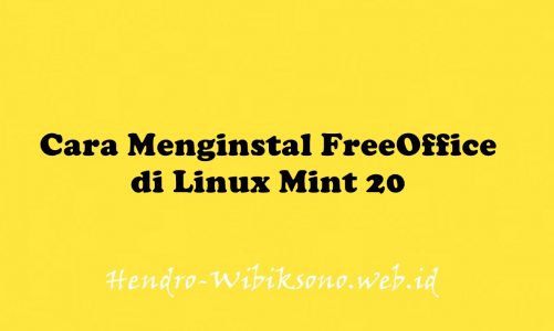 Cara Menginstal FreeOffice di Linux Mint 20