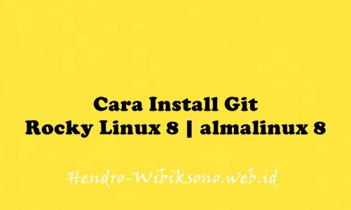 Cara Menginstal Git di Rocky Linux 8 | Almalinux