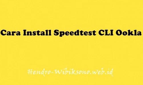 Cara Install Speedtest CLI Ookla