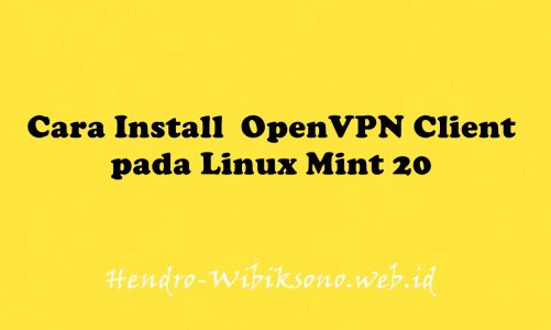 Cara Install  OpenVPN Client pada Linux Mint 20