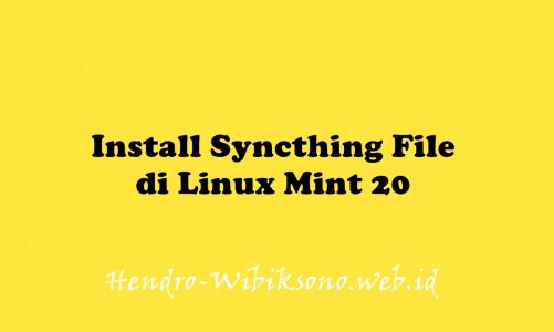 Install Syncthing File Synchronization di Linux Mint 20