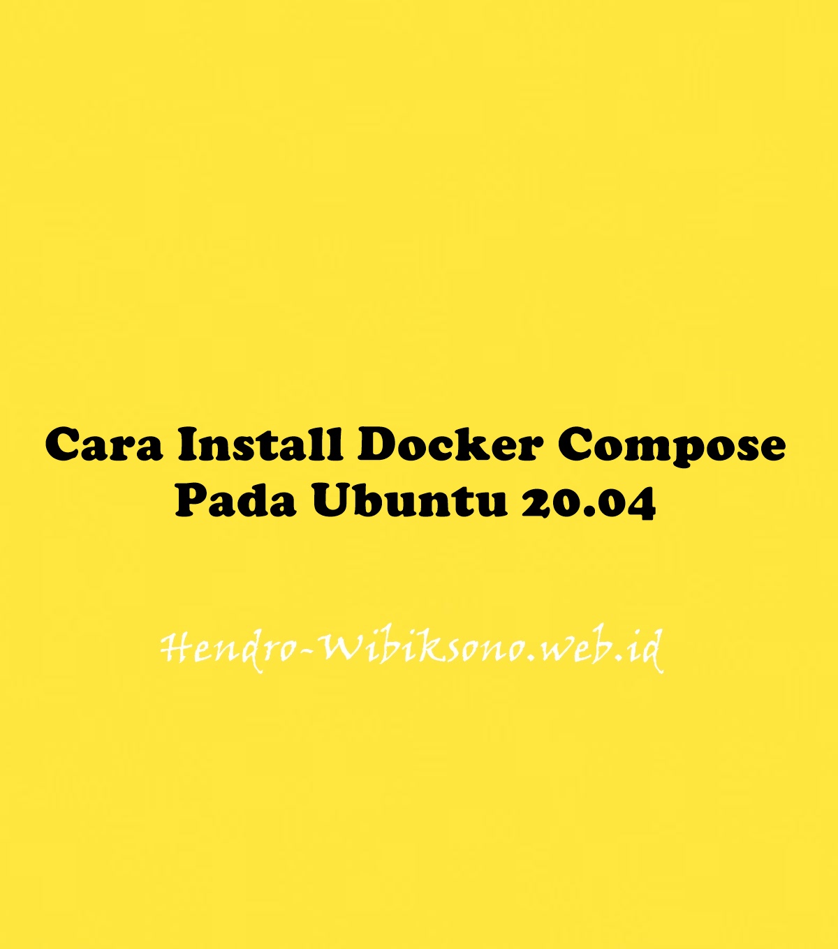 cara-install-docker-compose-pada-ubuntu-20-04