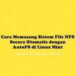Cara Memasang Sistem File NFS Secara Otomatis dengan AutoFS di Linux Mint