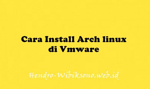 Cara Install Arch linux di Vmware