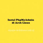 Instal PhpMyAdmin di Arch Linux