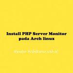 Install PHP Server Monitor pada Arch linux