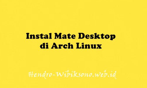 Instal Mate Desktop di Arch Linux