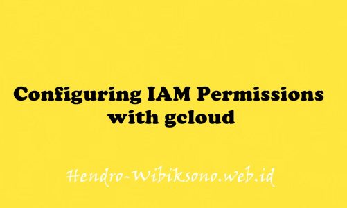 Configuring IAM Permissions with gcloud