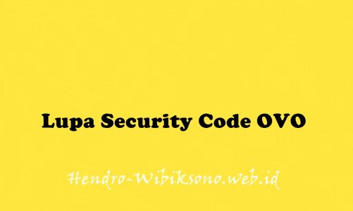 Solusi – Lupa Security Code OVO