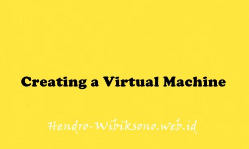 Creating a Virtual Machine