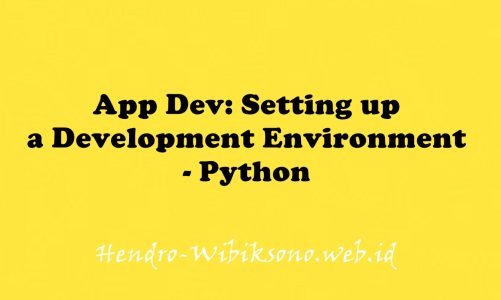 App Dev: Setting up a Development Environment – Python