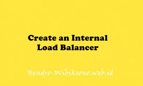 Create an Internal Load Balancer