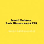 Install Podman Pada Ubuntu 20.04 LTS