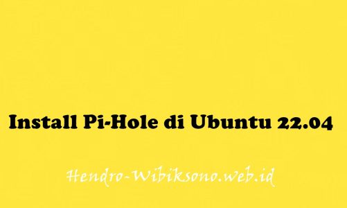 Install Pi-Hole di Ubuntu 22.04