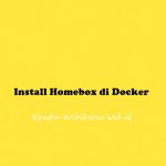 Install Homebox di Docker