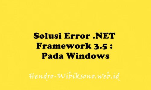 Solusi Error .NET Framework 3.5 : error 0x800F0906, 0x800F081F, 0x800F0922 Pada Windows