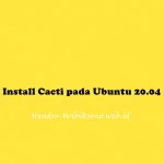 Install Cacti pada Ubuntu 20.04