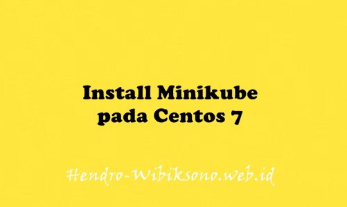 Install Minikube pada Centos 7