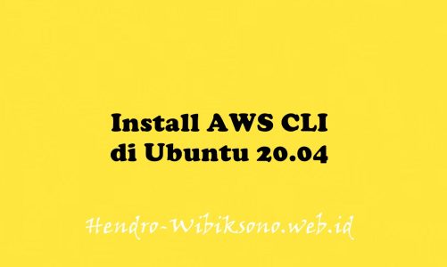 Install AWS CLI di Ubuntu 20.04
