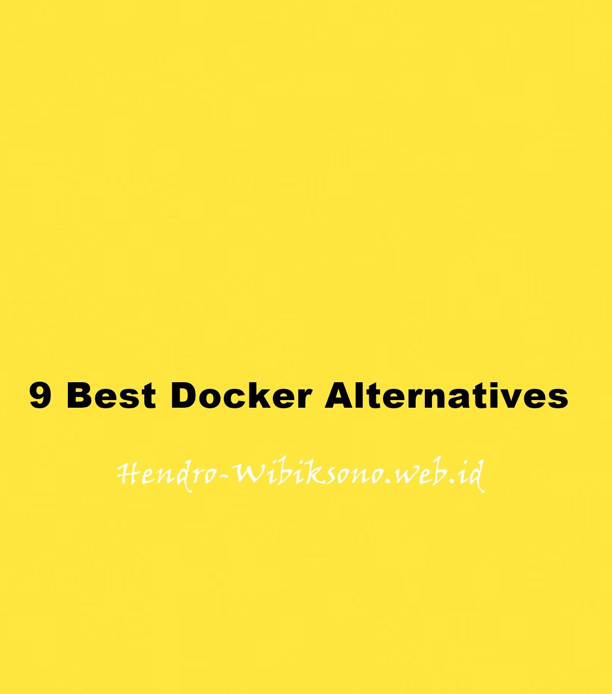 9 Best Docker Alternatives