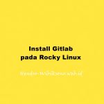 Install Gitlab pada Rocky Linux