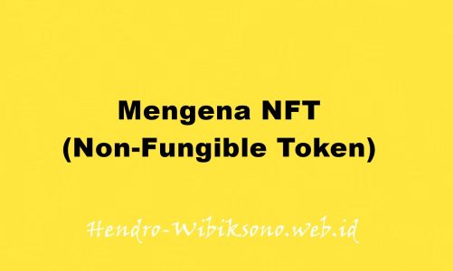 Mengenal NFT (Non-Fungible Token)