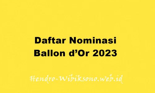Daftar Nominasi Ballon d’Or 2023