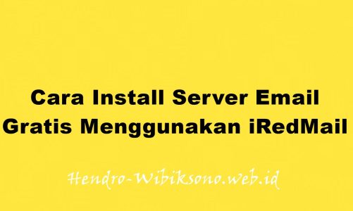 Cara Install Server Email Gratis Menggunakan iRedMail