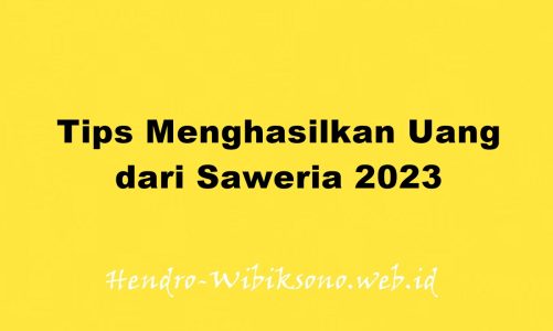 Tips Menghasilkan Uang dari Saweria 2023
