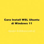 Cara Install WSL Ubuntu di Windows 11