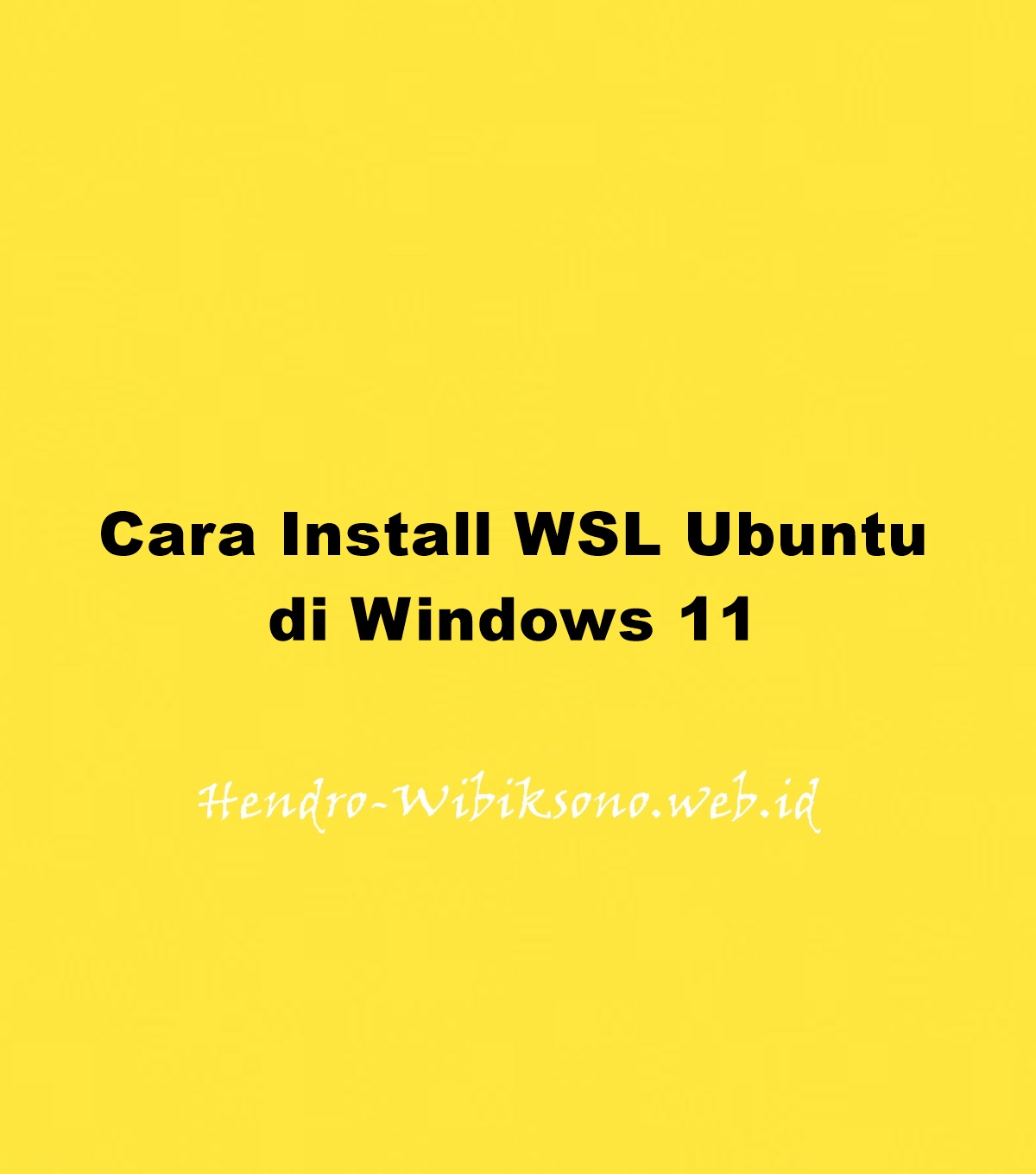 cara-install-wsl-ubuntu-di-windows-11