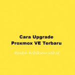 Cara Upgrade Proxmox VE Terbaru