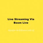 Live Streaming Via Boom Live