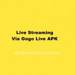 Live Streaming Via Gogo Live APK