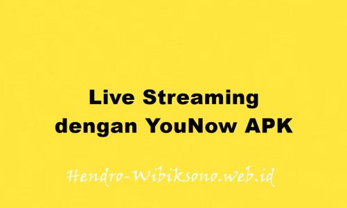 Live Streaming dengan YouNow APK