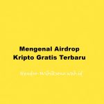 Mengenal Airdrop Kripto Gratis Terbaru