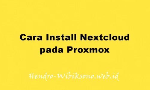 Cara Install Nextcloud pada Proxmox