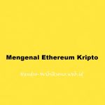 Mengenal Ethereum Kripto