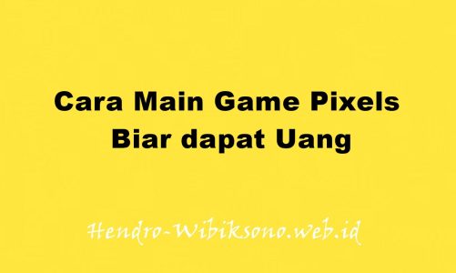 Cara Main Game Pixels Biar dapat Uang