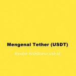 Mengenal Tether (USDT) Token