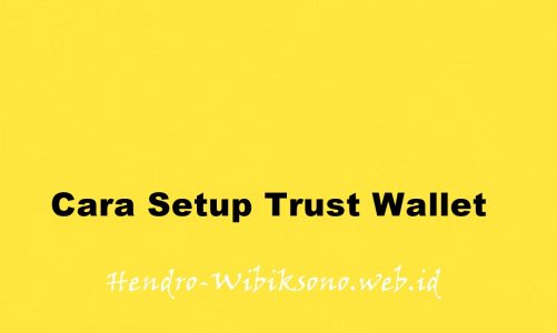 Cara Setup Trust Wallet