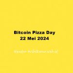 Bitcoin Pizza Day 22 Mei 2024